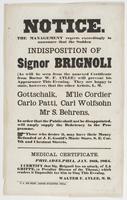 Notice. The management regrets exceedingly to announce that the sudden indisposition of Signor Brignoli : (as will be seen from the annexed certificate from Doctor W.F. Atlee) will prevent his appearance this evening. They are happy to state, however, tha