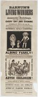 Barnum's Living Wonders at the Assembly Buildings, : corner of Tenth and Chestnut Streets, every day and evening, commencing Tuesday, March 12, '61. Open from 10 o'clock, A.M., till 1, P.M.; from 2 till 5, and from half-past six till half-past 9 o'clock, 