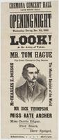 Cremona Concert Hall late Union Hall. Opening night Wednesday eve'ng, Dec. 9th, 1863. : Look! at the array of talent. Mr. Tom Hague the great champion clog dancer. Mr Charles E. Dobson the master banjoist of the world Mr. Dick Thompson, the eccentric come