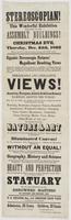 Stereoscopian! : This wonderful exhibition will open at the Assembly Buildings! on Christmas Eve, Thursday, Dec. 24th, 1863 Will be continued every succeeding evening, until further notice. Gigantic stereoscopic pictures! Magnificent dissolving views surp