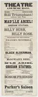 Still triumphant! Onward they come. : Engagement, for a limited period, of Mad'lle Ariel! who will appear every night in her celebrated Grecian statues. ... Also, engagement of Billy Burr, the great original Ethiopian comedian. Also, first appearance of B