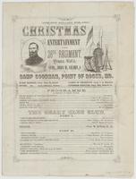 Christmas entertainment of the 28th Regiment, Penna. Vol's. (Col. John W. Geary,) : at Camp Goodman, Point of Rocks, Md. Stage manager, Lieut. Thos. H. Elliott. Acting do. Lieut. Gilbert L. Parker. Leader of orchestra, Lieut. J.G. Warwick. Ethiopian direc