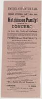 Handel and Haydn Hall corner of Eighth and Green Streets. Friday evening, Jan'y 16th, 1863 : The Hutchinson Family! ("Tribe of Asa,") concert. Asa, Lizzie, Abby, Freddy and little Dennett Hutchinson return their sincere thanks to the numerous friends in t