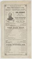 Third entertainment of the Geary Thespian Corps, of the 28th Regiment, Penn, Vol's, (Col. John W. Geary,) : at Camp Goodman, Point of Rocks, Md. on the evening of January 21st, 1862, at six o'clock. ... The drama, in two acts, of The last man, or The mise