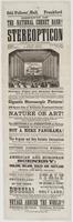 Odd Fellows' Hall, Frankford Benefit of the National Cornet Band! : The original, mammoth, justly celebrated and wonderful stereopticon (copyrighted by P.E. Abel, Philadelphia.) Manager, John Toy Business agent, W.H. Sargent Lecturer, E.E. Hulfish, Esq. O