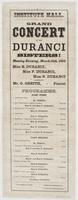 Institute Hall. Grand concert by the Duranci sisters! : Monday evening, March 16th, 1863 Miss E. Duranci, Miss F. Duranci, Miss N. Duranci assisted by Mr. G. Greith, pianist ... Doors open at 7 oclock. Concert to commence at 8.