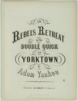 The rebels retreat, or, The double quick from Yorktown.