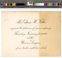 Mr. Edwin H. Fitler requests the pleasure of your company Thursday, January first, 1891, at the Union League, from twelve until two o’clock. [graphic].