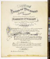 Whereas the Board of Trustees of the Village of Port Richmond has learned with deep and heartfelt sorrow of the death of Garrett P. Wright who was for twenty two years a village trustee, and for ten years president of this board, therefore resolved that h