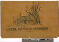 Pyne Point Mansion [graphic] / Haines.