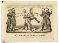 The True peace commissioners [graphic].