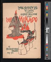 The Savoy Co. 13th year producing Gilbert & Sullivan of era the Mikado [graphic] :   at the Broad Street Theatre May 1913.