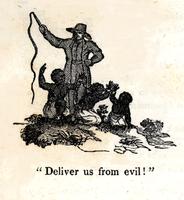 "Deliver us from evil!" [graphic].