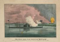 The Union iron clad Monitor "Montauk." Destroying the rebel steamship "Nashville," in the Ogeeche River, near Savannah Ga. _. Febry. 27, 1863. [graphic].