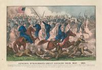General Stoneman's great cavalry raid, May 1863. [graphic] : Through the heart of Virginia, spending ten days in the rebel territory; _ Crossing the Rappahannock on the 28th of April and returning to head-quarters May 8th after throughly [sic] destroying 