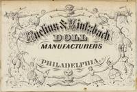 Ruclius & Kinlzbach doll manufacturers Philadelphia. [graphic].