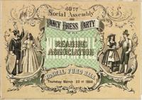 49th social assembly and fancy dress party of the Mercantile Reading Association. Musical Fund Hall, Thursday March 22, 1866 [graphic].