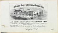 Whann's Super Phosphate Manufactory. Walton, Whann & Co., proprietors. Wilmington, Delaware, office, Front & Market sts. [graphic] : Daniel Fields, general agent for the Southern states.