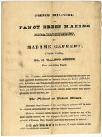 French millinery, and fancy dress making establishment, / by Madame Gaubert, (from Paris,) No. 80 Walnut Street, first door below Fourth.