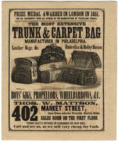 Thos. W. Mattson, 402 Market Street, one door above Fourth Street, south side. The most extensive trunk & carpet bag manufacturer in Philadelphia. [graphic] / Mumford & Haas sc.