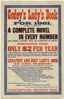 Godey's lady's book for 1881, : will contain a complete novel in every number and every number will be complete in itself. Subscription price, only $2 per year For a period of more than fifty years this magazine has been a favorite with the American peopl
