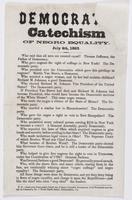 Democratic catechism of Negro equality. : July 4th, 1863.