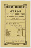 Spring opening! At Otto's cheap dry goods store : No. 50 East Penn Street, above Sixth, sign of the mammoth skirt.
