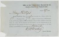 Office of the United States Marshal for the Eastern District of Pennsylvania. August [blank] 1862. : To [blank] Take notice, that you have been enrolled as a citizen within the [blank] precinct of the [blank] Ward of the county of Philadelphia in the said