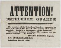 Attention! Bethlehem Guards! : The members of the Bethlehem Guard are requested to meet at Citizens' Hall this evening at 8 o'clock precisely. Business of importance will be transacted. All persons desirous of joining this company are requested to attend.