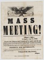 Mass meeting! : Mayor's Office, Newport, Aug. 7, 1862. I invite the citizens and visitors of Newport and the adjoining towns, to meet on Touro Park, in this city, Monday afternoon, Aug. 11th, at 4 o'clock, p.m., for the purpose of adopting such measures a