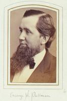 George Mortimer Pullman, 1831-1897 [graphic].