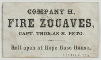 Company H, Fire Zouaves, Capt. Thomas H. Peto. : Roll open at Hope Hose House.