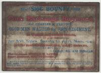 $160 bounty. Corn Exchange Regiment, : Col. Charles M. Prevost. Good men wanted for this regiment, at Walnut and Second Streets. $10 extra bounty to every man. $87 of the bounty paid when mustered in. Also, one month's pay. Captain, Richard Donagan. First