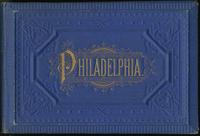 Philadelphia [viewbook] [graphic].