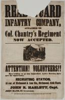 Read Guard Infantry Company, : attached to Col. Chantry's regiment now accepted. Attention! Volunteers!! Men wishing to go into immediate active service, have now the opportunity. Recruiting stations, at cor. of Riehmond [sic] & Ann Sts., Richmond, 25th W