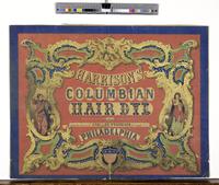 Harrison's Columbian hair dye [graphic] : Manufactured by Apollos W. Harrison, 8 1/2 South 7th St.