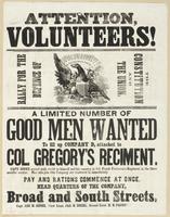 Attention, volunteers! : Rally for the defence of the Constitution and the Union. A limited number of good men wanted to fill up Company D, attached to Col. Gregory's regiment. Capt. Sinex served with credit to himself and his country, in Col. Frank Patte