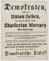 Demokraten, welche die Union lieben,: leset, was die Rebellen-Zeitung Charleston mercury ihren Lesern sagt: 