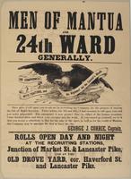 Men of Mantua and 24th Ward generally. : Once more I call upon you to aid me in recruiting my company, for the purpose of staying the tide of Rebel Invasion. Twice before, (in '61 and '63) I had occasion to call upon you, and you nobly responded.The emerg