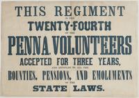 This regiment is the Twenty-fourth of the Penna. Volunteers : accepted for three years, and entitled to all the bounties, pensions, and emoluments of the state laws.