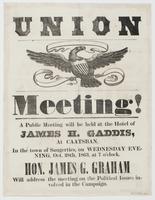 Union meeting! : A public meeting will be held at the hotel of James H. Gaddis, at Caatsban, in the town of Saugerties, on Wednesday evening, Oct. 28th, 1863, at 7 o'clock. Hon. James G. Graham will address the meeting on the political issues involved in 