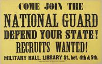 Come join the National Guard : Defend your state! Recruits wanted. Military Hall, Library St., bet. 4th & 5th.
