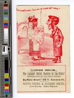 Lines Bros., the largest retail dealers in the state! Proprietors of ten shoe stores. Buffalo store- 95 E. Seneca St. Boots, shoes & rubber goods. Low prices. Plain figures. [graphic].