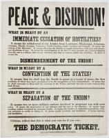 Peace & disunion! : What is mean by an immediate cessation of hostilities? ... In short, it means dismemberment of the Union! What is meant by a convention of the states? It means that we shall beg the South to grant us a treaty of peace, the first condit