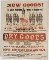 New goods! "The Union must and shall be preserved" : J.C. Wallace & Co. Craigsville, Pa. take pleasure in announcing to their friends and the public generally, that they have just received, and are now opening, a complete and well selected stock of staple