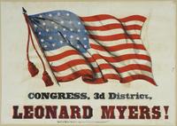 Congress, 3d district, Leonard Myers!
