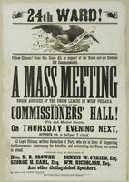 24th Ward! Fellow citizens! : Come one, come all, in support of the Union and our glorious old commonwealth. A mass meeting under auspices of the Union League in West Philad'a, will be held at the Commissioners' Hall! 37th and Market Streets, on Thursday 