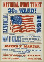 National Union ticket : For president, Abraham Lincoln For vice president, Andrew Johnson. Be careful and examine your tickets. Electors. Morton McMichael, ...