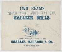 Two reams super white wove flat cap. / Halleck Mills. Manufactured expressly for Charles Magarge & Co. Philadelphia.