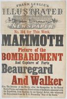 Frank Leslie's illustrated newspaper no. 314, : for this week, contains a mammoth picture of the bombardment and capture of Forts Beauregard and Walker Also, the interior of the works after the occupation by the United States forces, and numerous illustra